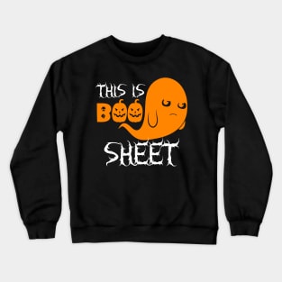 This is boo sheet Crewneck Sweatshirt